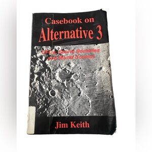 RARE UFO Casebook on Alternative 3: Secret Societies and World Control